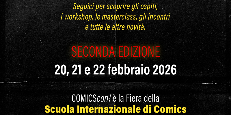 Immagine news COMICScon! 2026